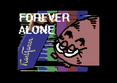 Forever Alone