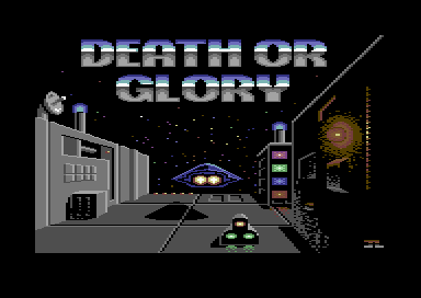 Death or Glory