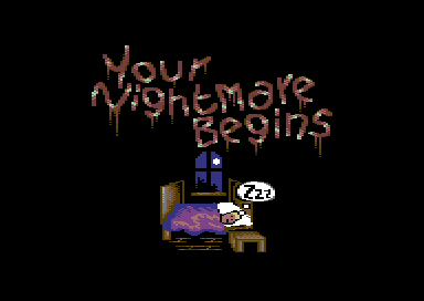 Your Nightmare Begins - Title Screen
